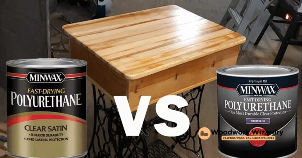 Differences Between Warm Satin Polyurethane and Other Finishes