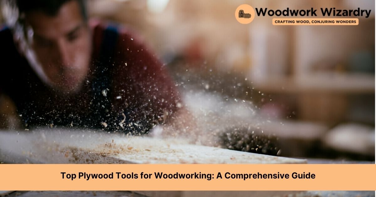 best plywood tools for woodworking