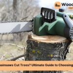 can electric chainsaw cut trees