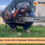 can you dig trench with chainsaw