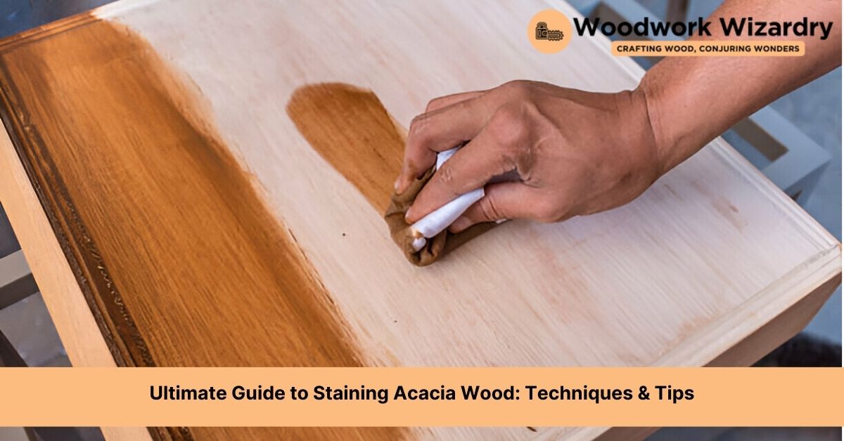 how to stain acacia wood