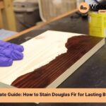 how to stain douglas fir