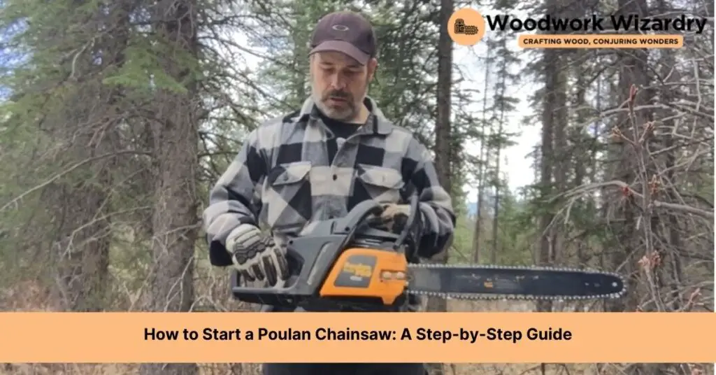 how to start a poulan chainsaw