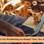 woodworking on a budget