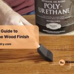 a complete guide to polyurethane wood finish