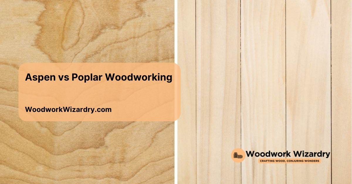 aspen vs poplar woodworking