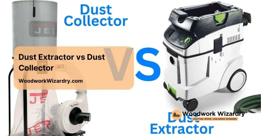 dust extractor vs dust collector