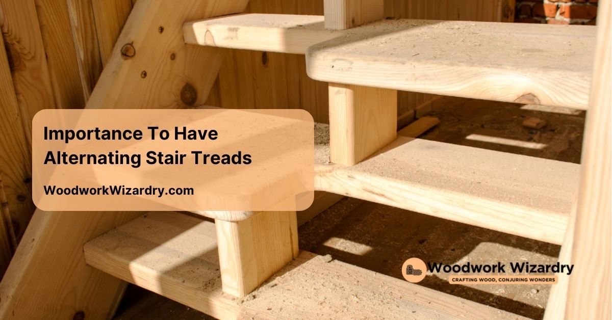 importance to have alternating stair treads