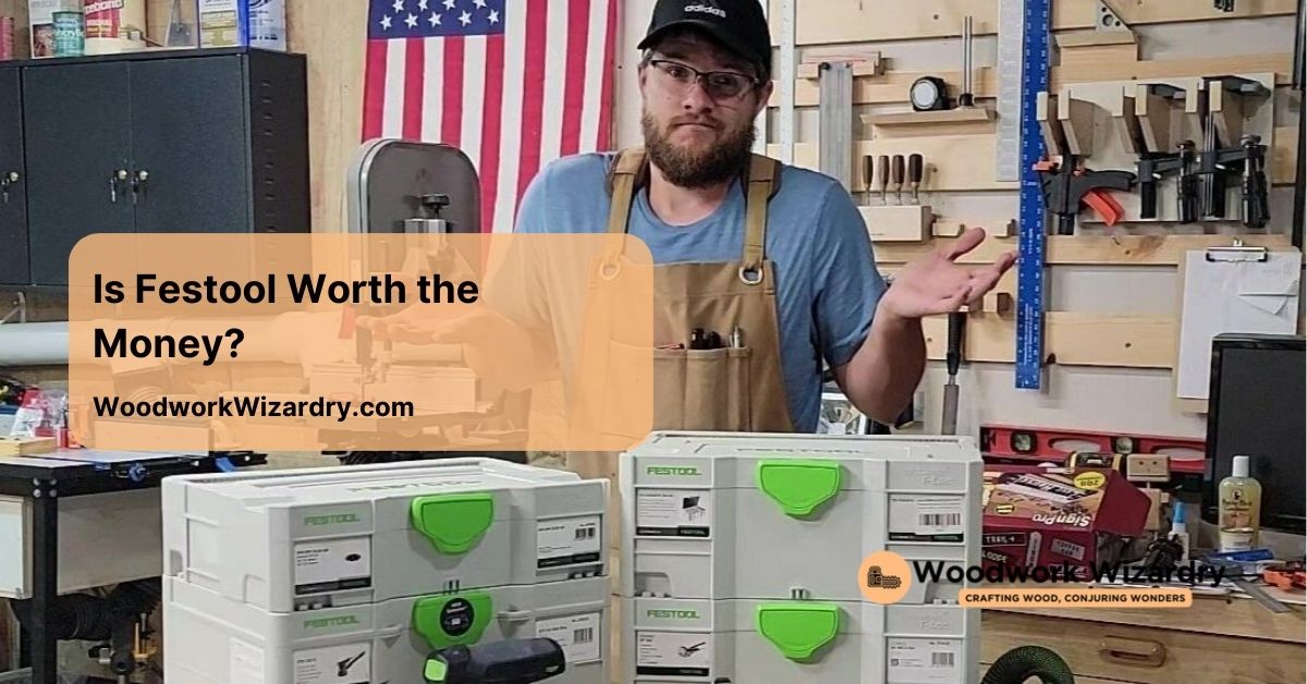 is festool worth the money