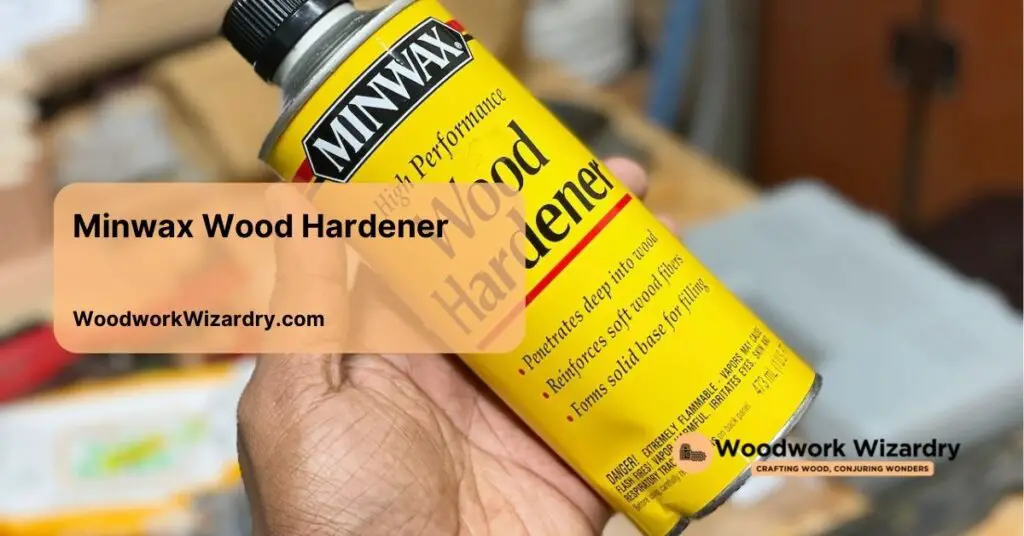 minwax wood hardener