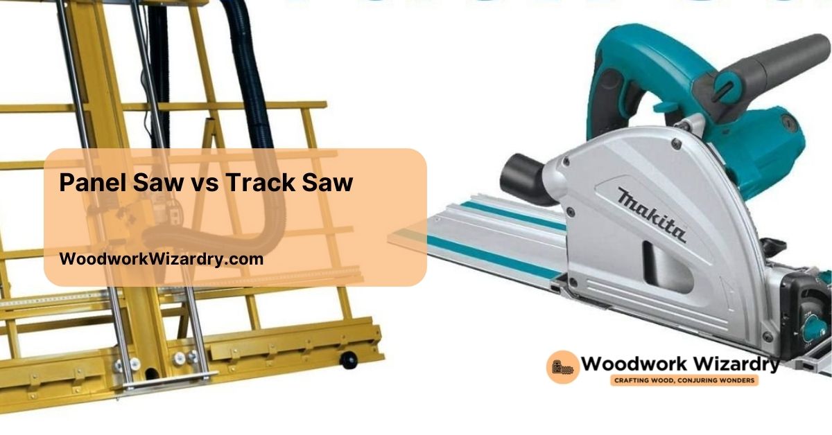 panel saw vs track saw