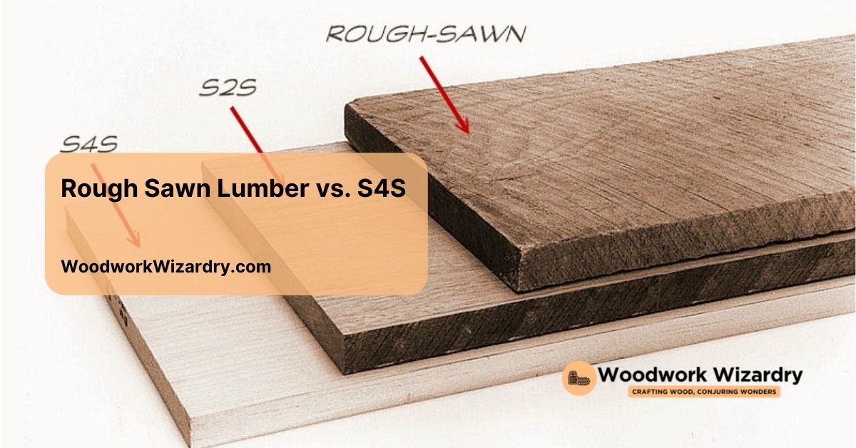 rough sawn lumber s4s