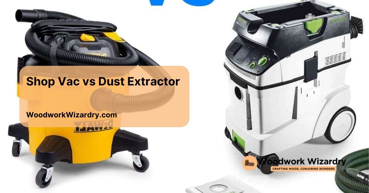 shop vac vs dust extractor