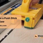 when to use a push stick on a table saw